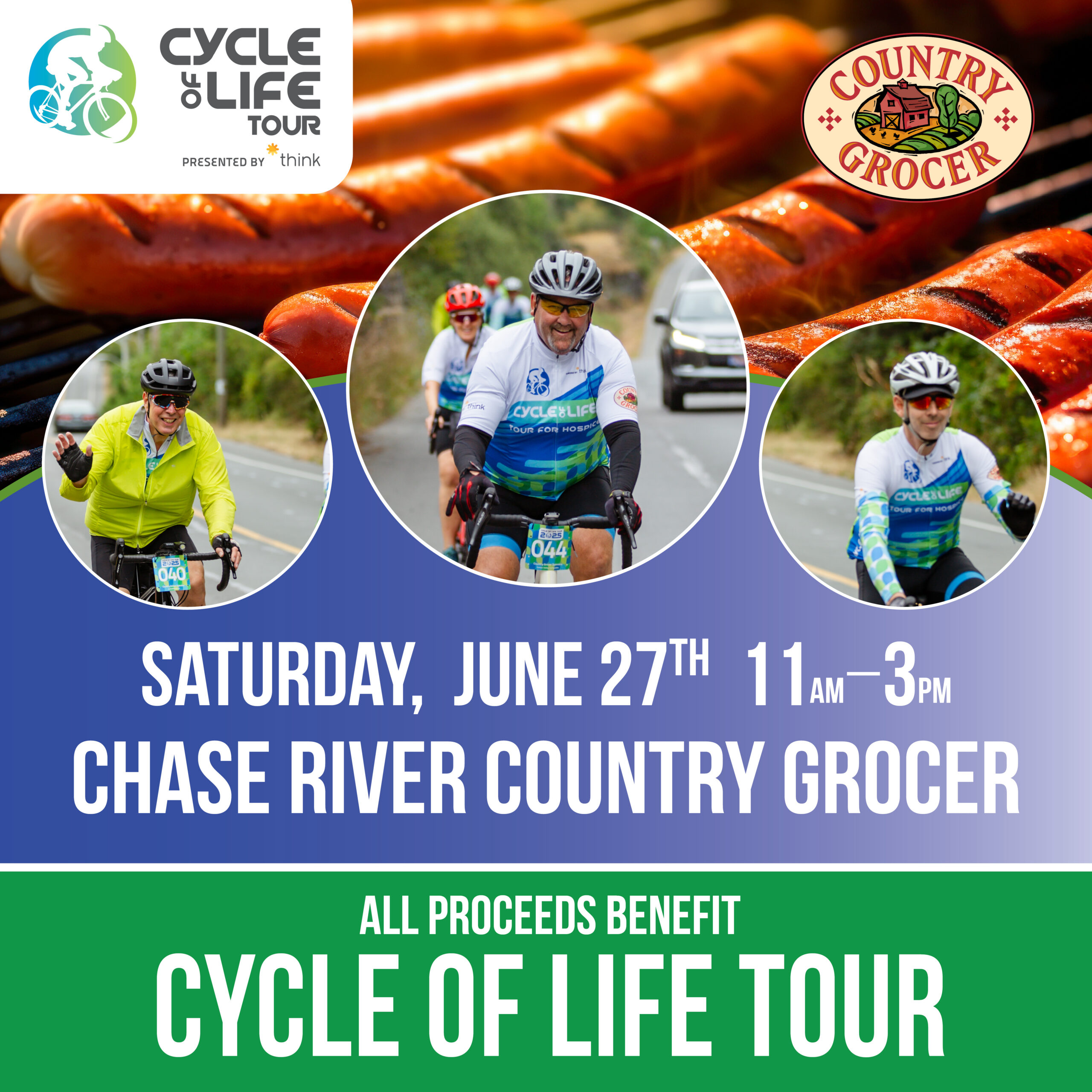 Cycle Of Life Tour BBQ- Chase River Country Grocer. Saturday, June 27 11am-3pm